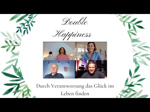 Double Happiness - durch Verantwortung das Glück im Leben finden