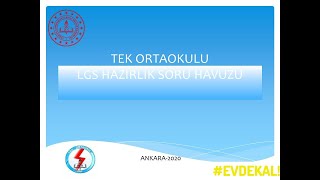 MATEMATİK DERS 7 LGS HAZIRLIK (TRABZON İL MİLLİ EĞİTİM MDR.) SORU VE Ç