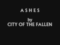 CITY OF THE FALLEN - Ashes 