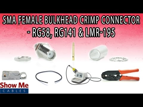 SMA Female Bulkhead Crimp Connector For RG58, RG141 & LMR-195 - Perfect For DIY Installs!