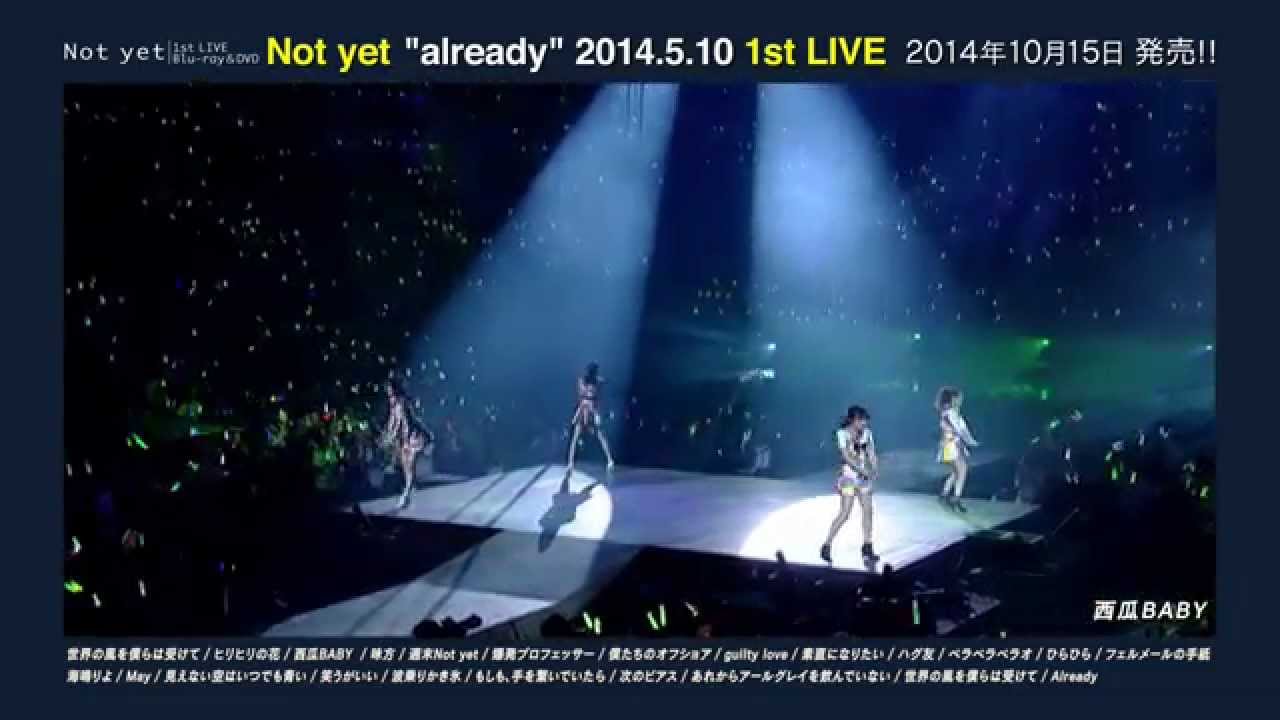 Not yet 「Not yet "already" 2014.5.10 1st LIVE」全曲ちょいみせダイジェスト