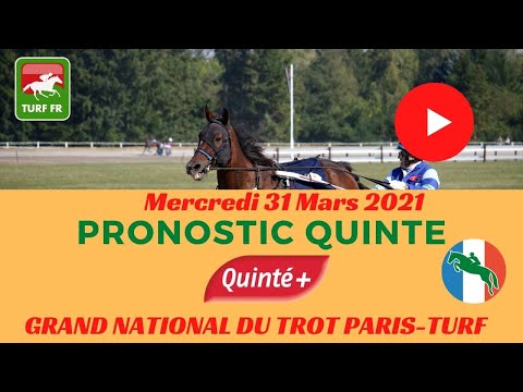 Prono Quinté : GRAND NATIONAL DU TROT PARIS-TURF - Mercredi 31 Mars - Marseille Borely 🏇 PMU #234440