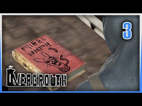 Overgrowth (1.2.2) | "Therium-2"  | Ep. 3 | At Least I Can Read The Cover!