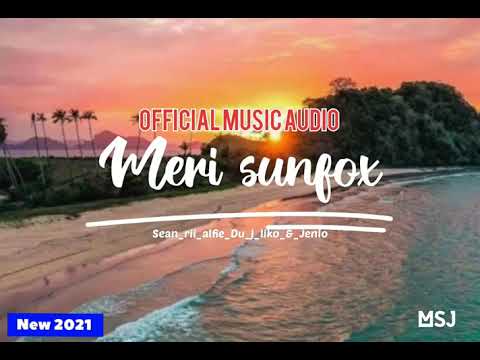 lagu reggae png || MERI SUNFOX || Official Music Audio Reggae ||MSJ