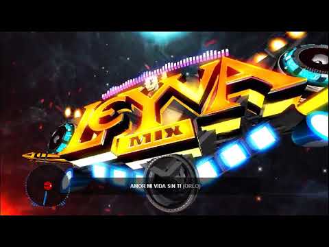 CUMBIAS ROMANTICAS MI VIDA SIN TI #DJLEYVAMIXLAEVOLUCIONDELAMUSICA