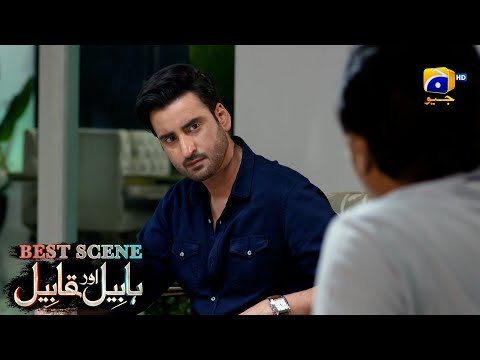 Habil Aur Qabil Episode 12 | Best Scene 02 | Asad Siddiqui - Nawal Saeed | Har Pal Geo