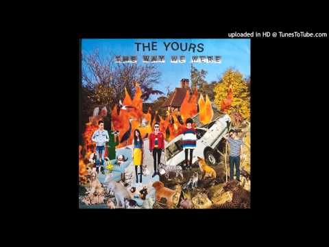 The Yours - The Way We Were