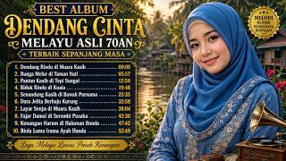 Download lagu Dendang Cinta Melayu Asli 70an | Best Album Lagu Melayu Lawas Terbaik Sepanjang Masa mp3