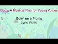 11 Goin On A Picnic Lyric Video Accompaniment Only