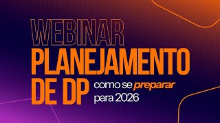Planejamento de DP: como se preparar para 2026