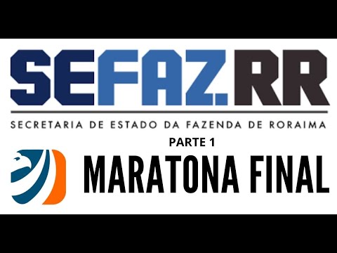 MARATONA SEFAZ RR  -  PARTE 1 DE 3 - LEGISLAÇÃO TRIBUTÁRIA ESTADUAL - DIREÇÃO CONCURSOS