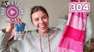 vacation makes & a too short sweater // Love in Stitches Episode 304