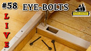 Ep. 58 - GROUP BUILD - EYE-BOLTS - Gunboat PHILADELPHIA (1776) -Model Shipways KIT
