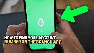 How To Find Your Account Number On The Branch App: Quick & Easy Guide!