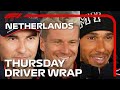 Thursday Drivers' Wrap | 2023 Dutch Grand Prix