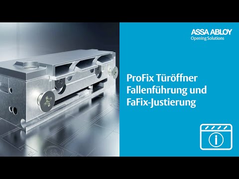 ProFix-Türöffner kombiniert Fallenführung und FaFix-Justierung