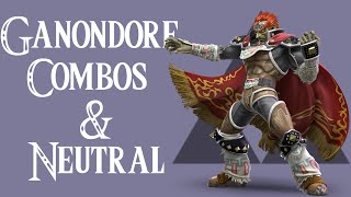 Ganondorf Combos & Neutral Guide: Super Smash Bros. Ultimate