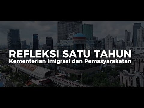 Refleksi Satu Tahun Kementerian Imigrasi dan Pemasyarakatan