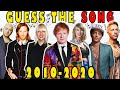 Guess the Song 2010-2020 Music Quiz | The Sing Along Song 2010-2020 | Mega Music Quiz |135 Songs
