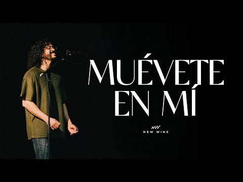 Muévete En Mi - New Wine