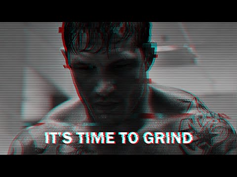 IT'S TIME TO GRIND - Motivational Speech for 2024