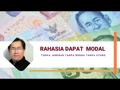 RAHASIA DAPAT MODAL TANPA JAMINAN TANPA BUNGA TANPA UTANG