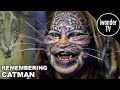 Catman: The Man Who Became A Cat & Tragic Death!