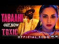 Toxic Tabaahi Official Song Rocking Star Yash Kiara Advani Hindi Love Song Toxic