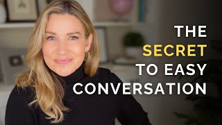 How to Talk to Anyone with Ease and Confidence