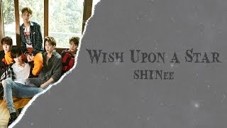 별빛 바램 (Wish Upon A Star) - SHINee (샤이니) [HAN/ROM/ENG COLOR CODED LYRICS]