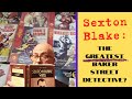 Sexton Blake: greatest Baker Street detective?