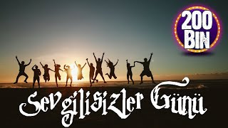 Sevgilisizler Günü Music Video