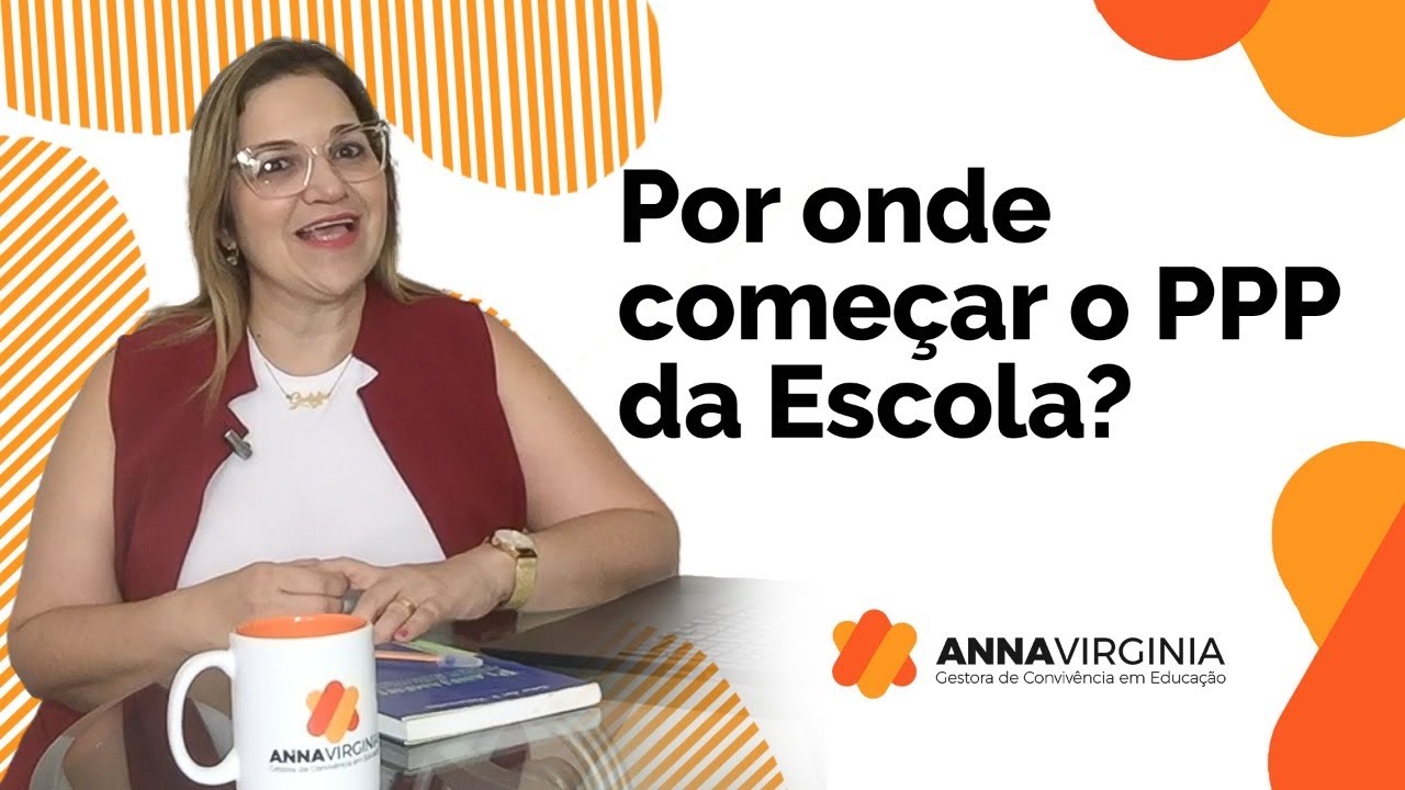 Por onde começar o PPP da Escola?