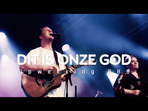 Opwekking 886 - Dit is onze God
