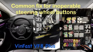 Common fix for inoperable steering wheel buttons on VinFast VF8 Plus