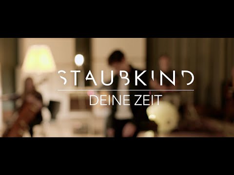 Staubkind - Deine Zeit (Offizielles Video)