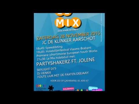 Le Mix (ook voor hetero's) ft. PartyShakerz ft. Jolene