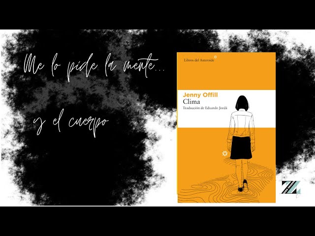 Vídeo relacionado con Clima (Libros del Asteroide nº 245)