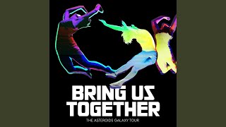 Bring Us Together