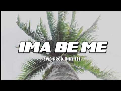 IMA BE ME - Swc Prod X Dj Fle (Reggea Acara 2019)