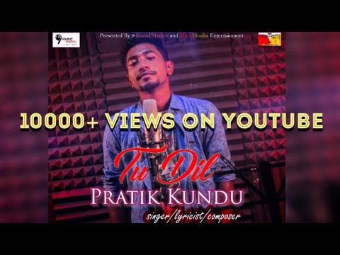 Pratik Kundu Tu dil by pratik kundu