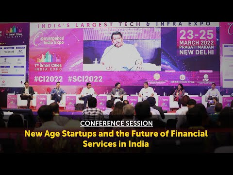 Conference Session: New Age Startups and the Future of Financial Services in India