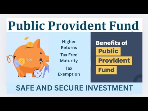 Public Provident Fund : PPF Account - Safe and Secure Investment for higher returns