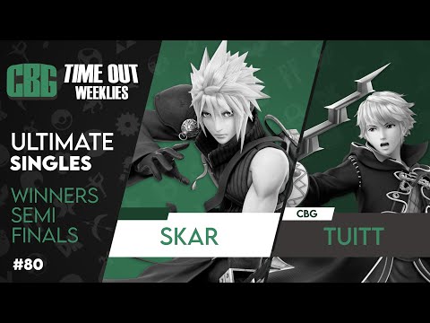 Time Out #80 | Winners S. | Skar (Cloud) vs. CBG|Tuitt (Robin)