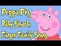 Peppa Pig Baby Shark Five Finger Family Song Play With Peppa Pig Preschool Learning For Kids
