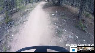 Boulders in Leadville-great fast little trail.  Link it with Elk Run for 13+ minute wild ride!!