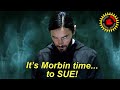 Film Theory: Is Morbius So BAD You Can SUE?