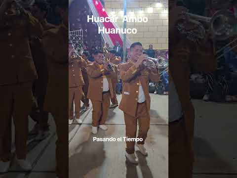 Huacar Ambo Huanuco  Perú  Pasando el Tiempo  Franco Valverde.