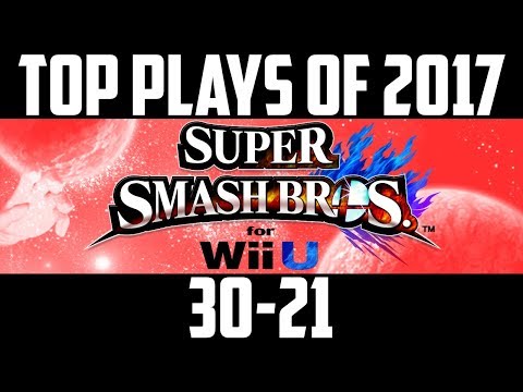 Smash 4 Top 50 Plays of 2017 - Part 3/5 (30-21) Super Smash Bros. WiiU