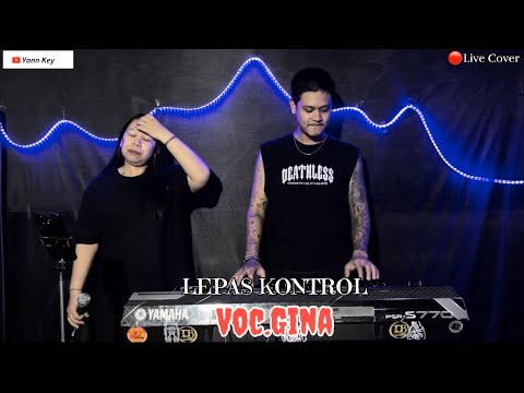 LEPAS KONTROL ROCK DUT ~ 🔴Live Cover ~ GINA QUEEN ( Nita Talia)